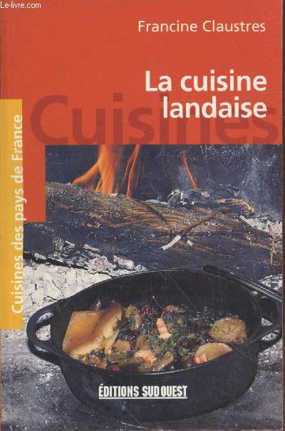 La cuisine landaise (Collection 