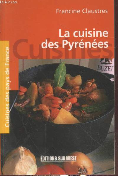 La cuisine des Pyrnes (Collection 