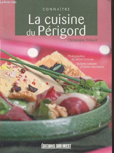 Connatre la cuisine du Prigord