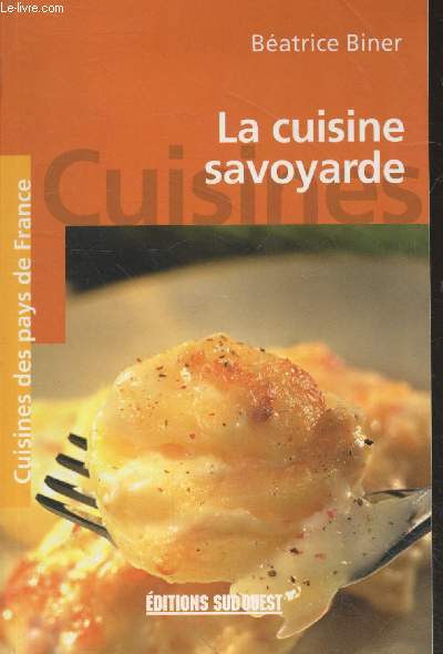 La cuisine savoyarde (Collection 