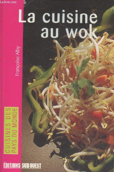 La cuisine au wok (Collection 