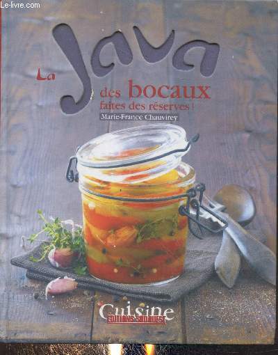 La Java des bocaux : Faites des rserves ! (Collection 