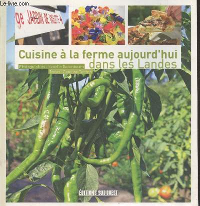 Cuisine  la ferme aujourd'hui dans les Landes