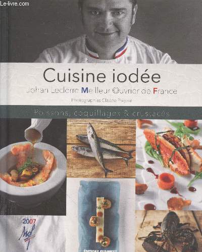 Cuisine iode : Poissons, coquillages & crustacs
