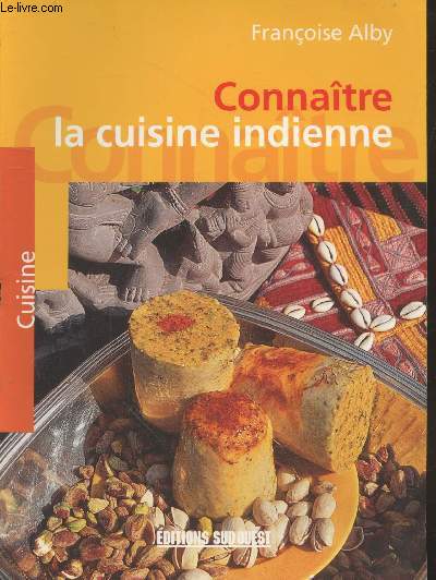 Connatre la cuisine indienne (Collection 