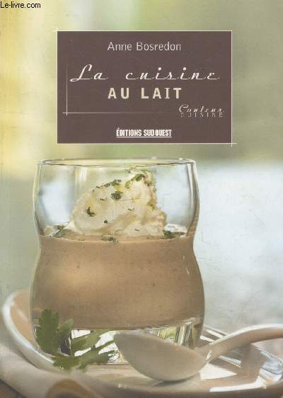 La cuisine au lait (Collection 