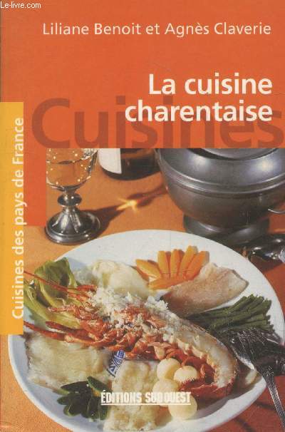 La cuisine charentaise (Collection 