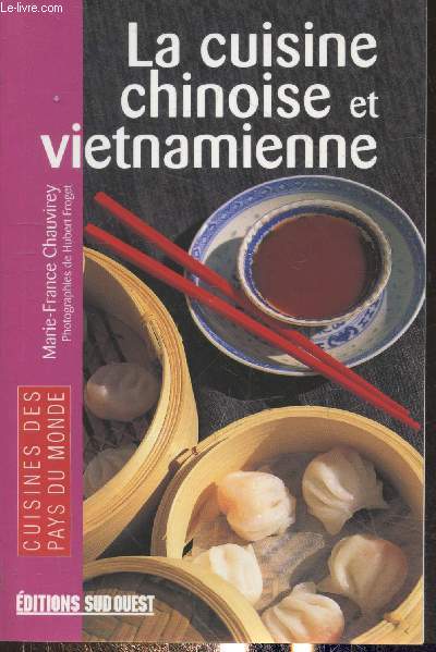 La cuisine chinoise et vietnamienne (Collection 