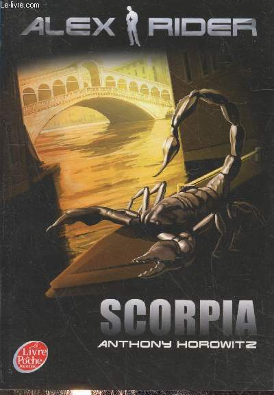 Alex Rider Tome 5 : Scorpia