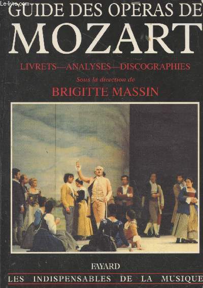 Guide des opras de Mozart (Collection 