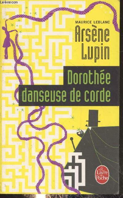 Arsne Lupin : Dorothe danseuse de corde