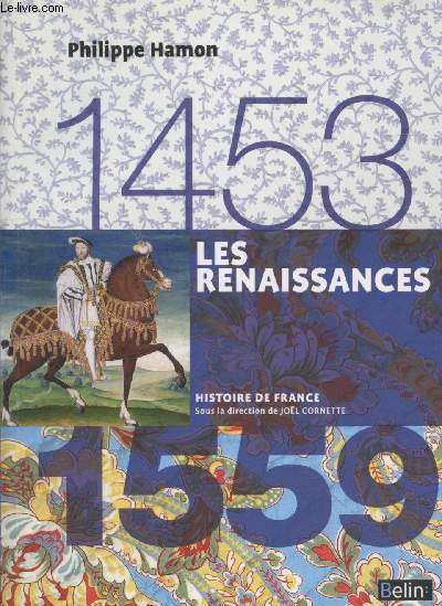 Les Renaissances 1453-1559 (Collection 