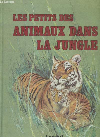Les petits des animaux dans la jungle (Collection 