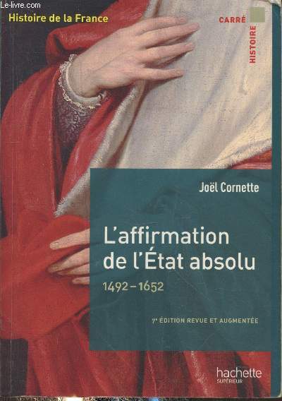 L'affirmation de l'Etat absolu 1492-1652 (Collection 