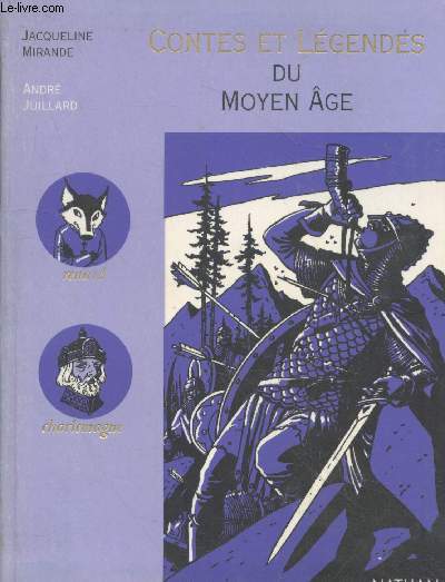 Contes et lgendes du Moyen-Age (Collection de la Mmoire du monde n8)