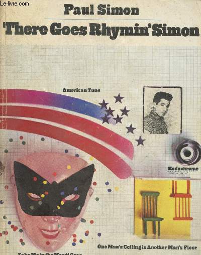 There goes rhymin'Simon :American Tune - One Man's Celling is another man's floor - Take me to the Mardi Gras - Tenderness - Somehting so right etc.