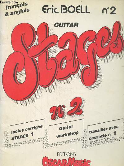 Guitar Stages n2 (vendu sans cassette) : Guitar workshop - Inclus corrigs stages 1