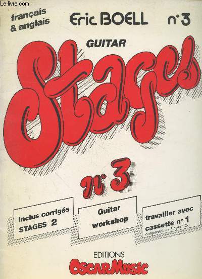 Guitar Stages n3 (vendu sans cassette) : Guitar workshop - Inclus corrigs Stages 2
