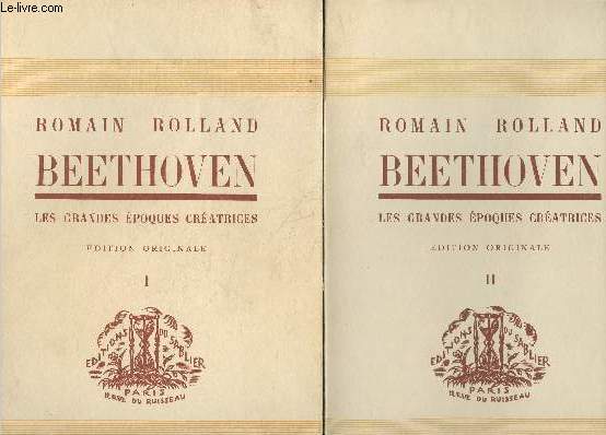 Beethoven Tomes 1 et 2 De l'hroque  l'appassionata (en deux volumes - Edition originale sur papier de Madagascar numrot) - Collection : 
