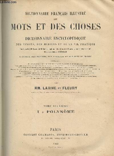 Dictionnaire franais illustr des mots et des choses ou dictionnaire envyclopdique des coles, des mtiers et de la vie pratique Tome 2 : I  Polynme