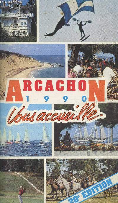 Aracachon vous accueille - 20me dition - 1990