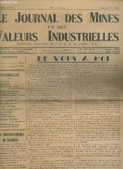 Le Journal des Mines et des Valeurs Industrielles 96me anne n3 - 15 novembre 1945. Sommaire : De vous  moi par Andr Nol - La confrence de Bretton Woods et les Changes - Caisse de liquidation des affaires en marchandises  Paris - etc.