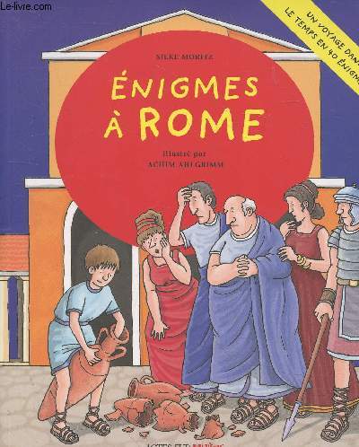 Enigmes à Rome - Un voyage dans le temps en 40 énigmes (Collection 