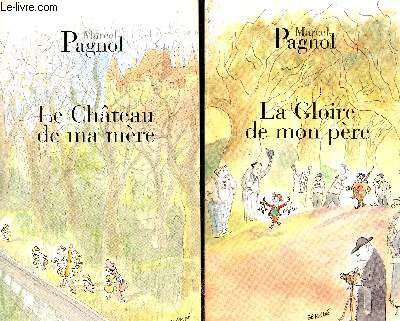 Souvenirs d'enfance Tomes 1 et 2 (en deux volumes) : La Gloire de mon Pre - Le Chteau de ma Mre (Collection 