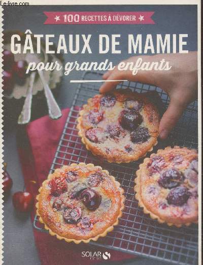 Gteaux de mamie pour grands enfants (Collection 