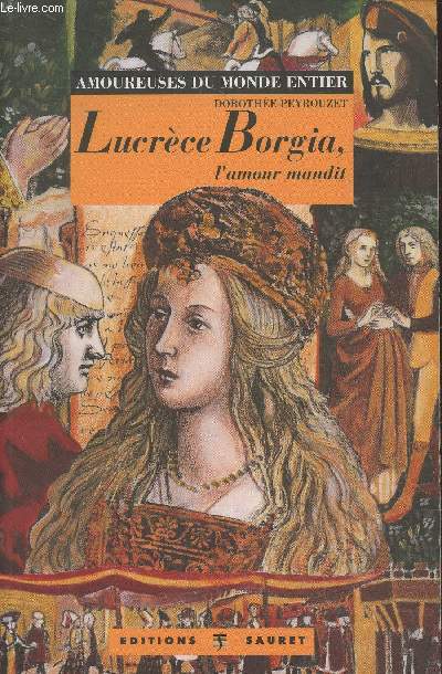 Lucrce Borgia, l'amour maudit (Collection 