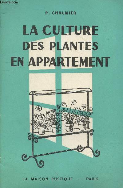 La culture des plantes en appartement