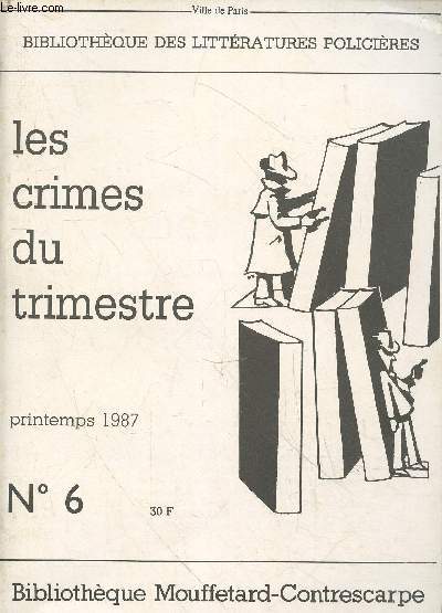 Les crimes du trimestre n6 - Printemps 1987