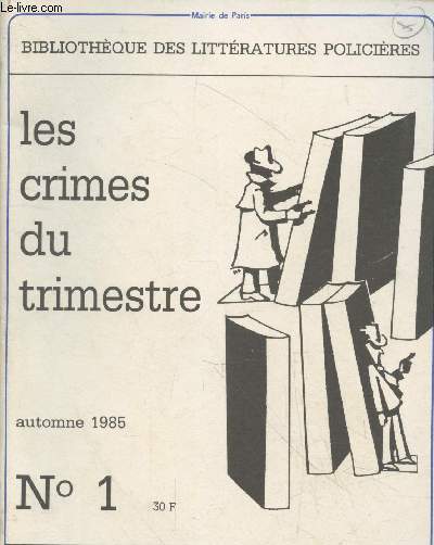 Les crimes du trimestre n1 - Automne 1985