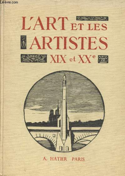 L'Art et et les Artistes XIXme & XXme sicles