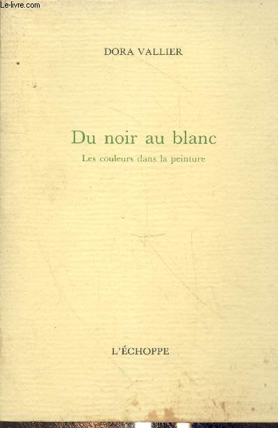 Du noir au blanc : Les couleurs dans la peinture