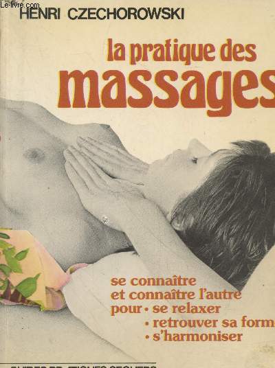 La pratique des massages (Collection 