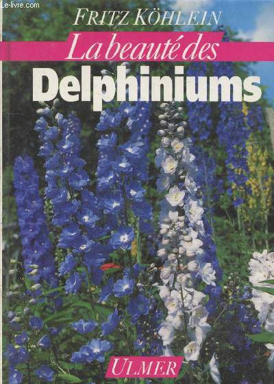 la beaut des Delphiniums