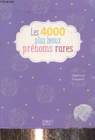 Les 4000 plus beaux prnoms rares