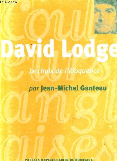 David Lodge - Le choix de l'loquence