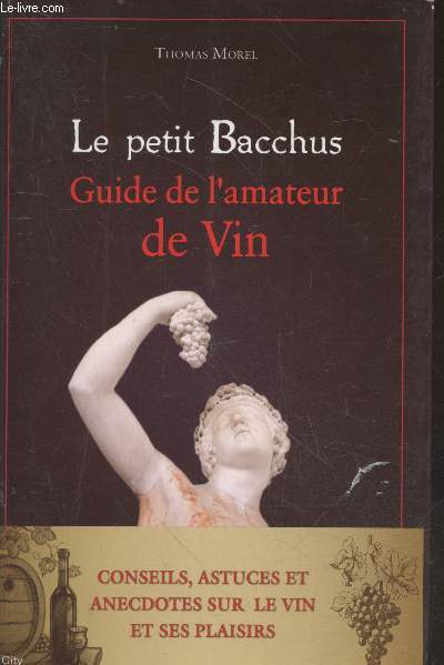Le petit Bacchus - Guide de l'amateur de vin
