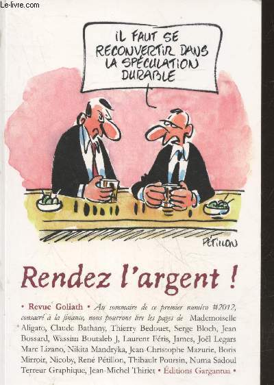 Rendez-l'argent ! Revue Goliath n29 - Avec envoi et illustration originale