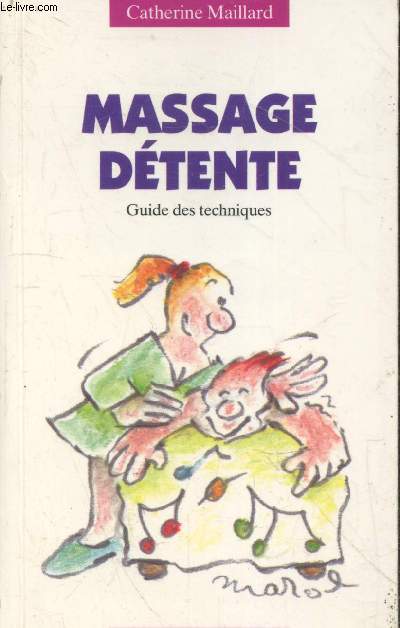 Massage dtente - Guide des techniques