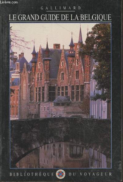 Le Grand guide de la Belgique (Collection 