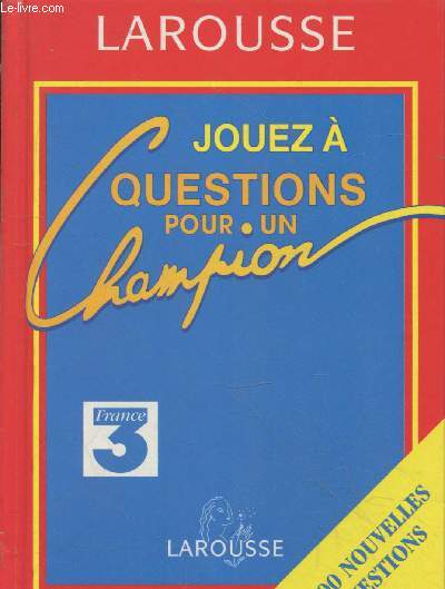 Questions pour un Champion Livre-jeu 1997 - 3000 nouvelles questions
