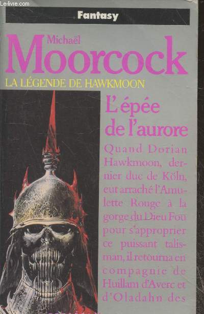 La Lgende de Hawkmoon : L'pe de l'aurore (Collection 