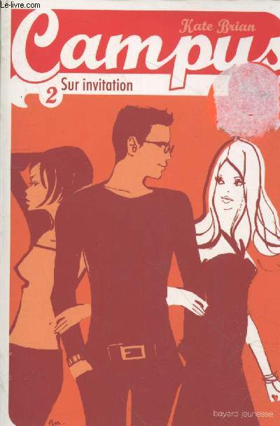 Campus Tome 2 : Sur invitation