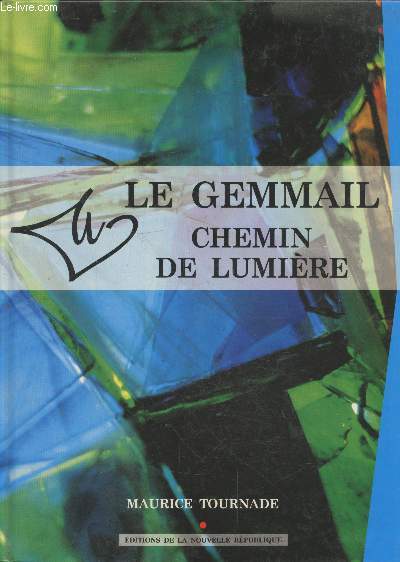 Le Gemmail chemin de lumire