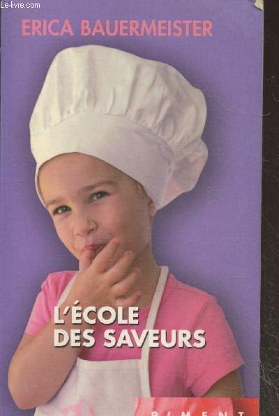 L'cole des saveurs (Collection 