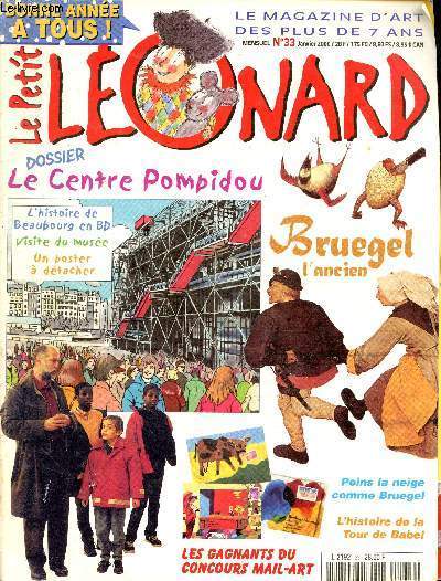 Le Petit Lonard n33 Janvier 2000. Le Centre Pompidou - Bruegel l'ancien - L'histoire de Beaubourg en BD - Visite du muse - Peins la neige comme Bruegel - etc.