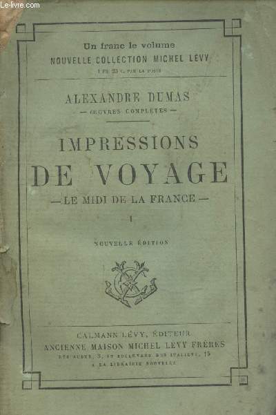Impressions de voyage - Le Midi de la France Tome 1 (Collection 